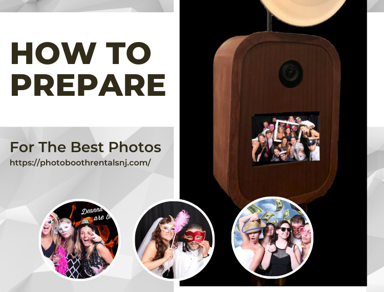 Prepare For The Best Photos